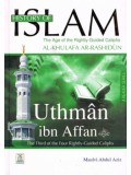 History of Islam: Uthmaan ibn Affan